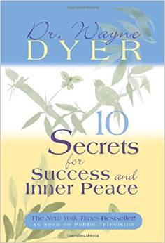 10 Secrets For Success and Inner Peace